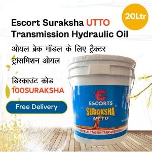 Escort Suraksha 20 Liter Bucket | UTTO Universal Tractor Transmission Oil For Oil Brake Tractor